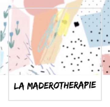 Maderotherapie